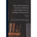 The Household Encyclopedia and Practical Home Physician: a Manual of Useful Information on All Subjects Relating to Etiquette, Cookery, Domestic Econo