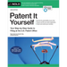 Patent It Yourself: Your Step-By-Step Guide to Filing at the U.S. Patent Office