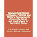 Taiwan-China: Recent Economic, Political, and Military Developments Across the Strait, and Implications for the United States
