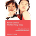 Korean Cinema: The New Hong Kong