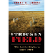 Stricken Field: The Little Bighorn Since 1876