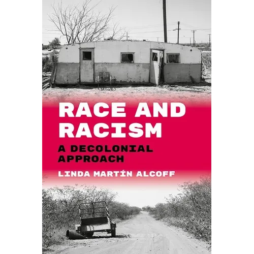 Race and Racism: A Decolonial Approach