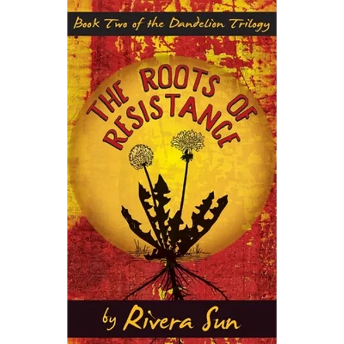 The Roots of Resistance