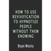 How To Use Revivification To Hypnotize People Without Them Knowing