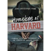 A Homeless at Harvard: Finding Faith and Friendship on the Streets of Harvard Square
