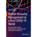 Human Resource Management in a Post Covid-19 World: New Distribution of Power, Individualization, Digitalization and Demographic Developments