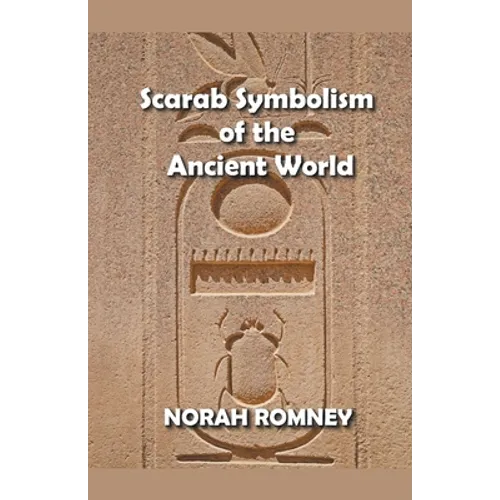 Scarab Symbolism of the Ancient World