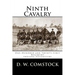 Ninth Cavalry: One-Hundred and Twenty-first Regiment Indiana Volunteers