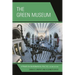 The Green Museum: A Primer on Environmental Practice