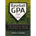 Baseball GPA: A New Statistical Approach to Performance and Strategy