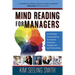 Mind Reading for Managers: 5 FOCUSed Conversations for Greater Employee Engagement and Productivity