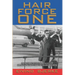 Hair Force One: From Norwegian Immigrant to Official Hairdresser for the White House