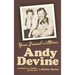Your Friend and Mine, Andy Devine (hardback)