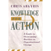 Knowledge for Action: A Guide to Overcoming Barriers to Organizational Change