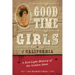 Good Time Girls of California: A Red-Light History of the Golden State