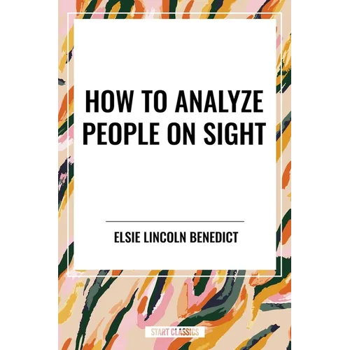 How to Analyze People on Sight