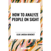 How to Analyze People on Sight