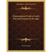 Dispensational Truth or God's Plan and Purpose in the Ages
