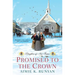 Promised to the Crown