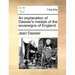 An Explanation of Dassier's Medals of the Sovereigns of England.
