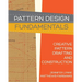 Pattern Design: Fundamentals: Construction and Pattern Making for Fashion Design
