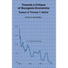 Towards a Critique of Bourgeois Economics: Essays of Thomas T. Sekine