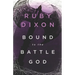 Bound to the Battle God: A Fantasy Romance