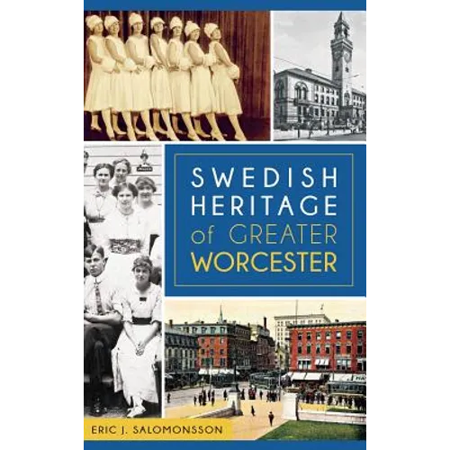 Swedish Heritage of Greater Worcester