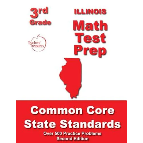Illinois 3rd Grade Math Test Prep: Common Core State Standards