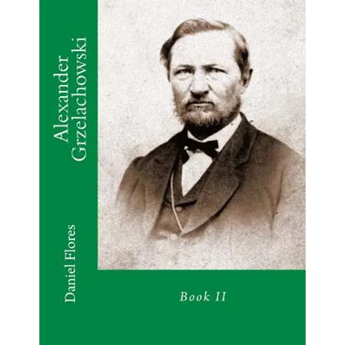 Alexander Grzelachowski: Book II