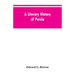 A Literary History of Persia: From the Earliest Times Until Firdawsi
