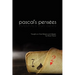 Pensees: Pascal's Thoughts on God, Religion, and Wagers