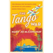 The Tango War: The Struggle for the Hearts, Minds and Riches of Latin America During World War II