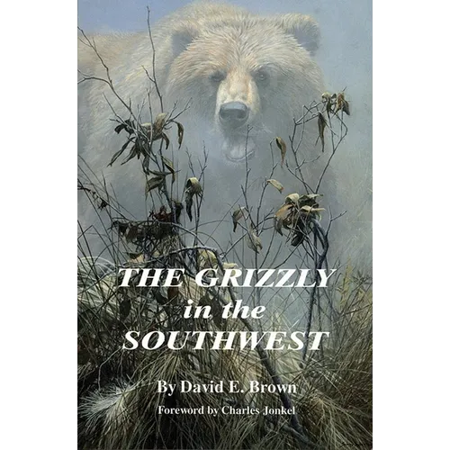 The Grizzly in the Southwest