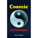 Cosmic Hypothesis