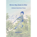 Bronx Boy Goes to War: I Almost Died Nine Times