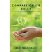 Compassionate Sales: Cultivating Customer Loyalty