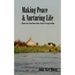 Making Peace & Nurturing Life: A Memoir of an African Woman About a Journey of Struggle and Hope