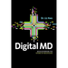 Digital MD: Revolutionizing the Future of Healthcare