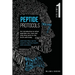 Peptide Protocols: An Introduction to What Peptides Are, How and Why They Work, and How They Can Be Used to Improve Health and Outcomes