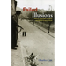 Failed Illusions: Moscow, Washington, Budapest, and the 1956 Hungarian Revolt