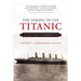 The Sinking of the Titanic: An Ice-Pilots Perspective