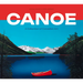 Canoe: A Collection of Canadian Art