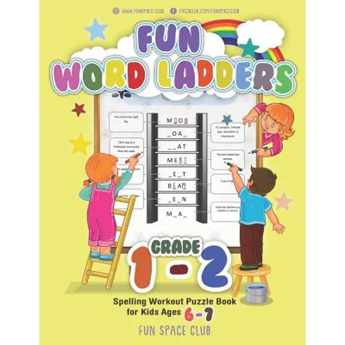 Fun Word Ladders Grade 1-2: Daily Vocabulary Ladders Grade 1 - 2, Spelling Workout Puzzle Book for Kids Ages 6-7