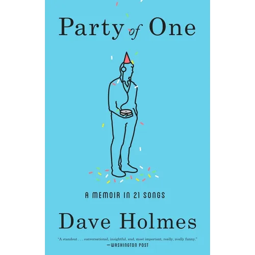 Party of One: A Memoir in 21 Songs