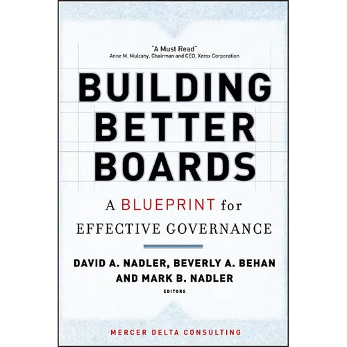 Building Better Boards: A Blueprint for Effective Governance