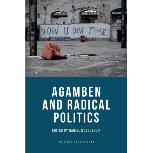 Agamben and Radical Politics