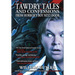 Tawdry Tales and Confessions from Horror's Boy Next Door