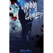Wanna Play a Game?