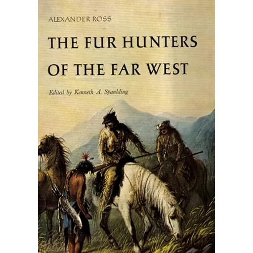 The Fur Hunters of the Far West: Volume 20